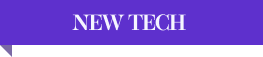 NEW TECH
